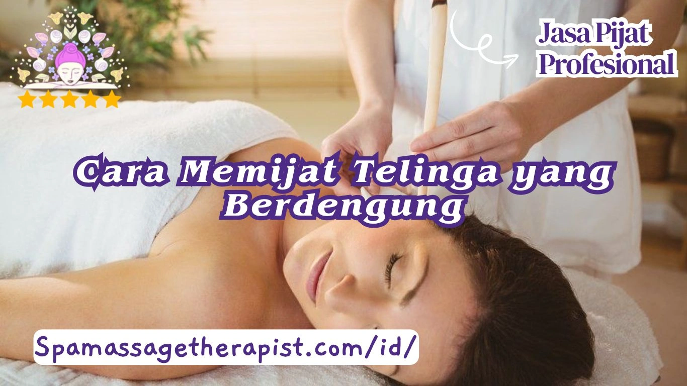 "cara memijat telinga yang berdengung"
